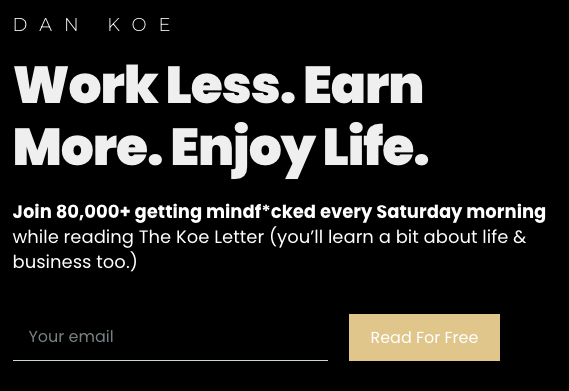 Dan Koe Newsletter Opt-in